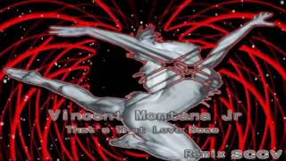 Vincent Montana Jr  -  That's What Love Does (Versão SCCV)
