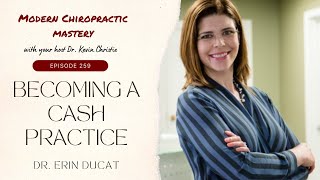 Ep. 259 / Becoming a Cash Practice / with Dr. Erin Ducat screenshot 3