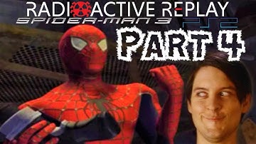Radioactive Replay - Spider-Man 3 (PS2) Part 4 - A Tail to Remember