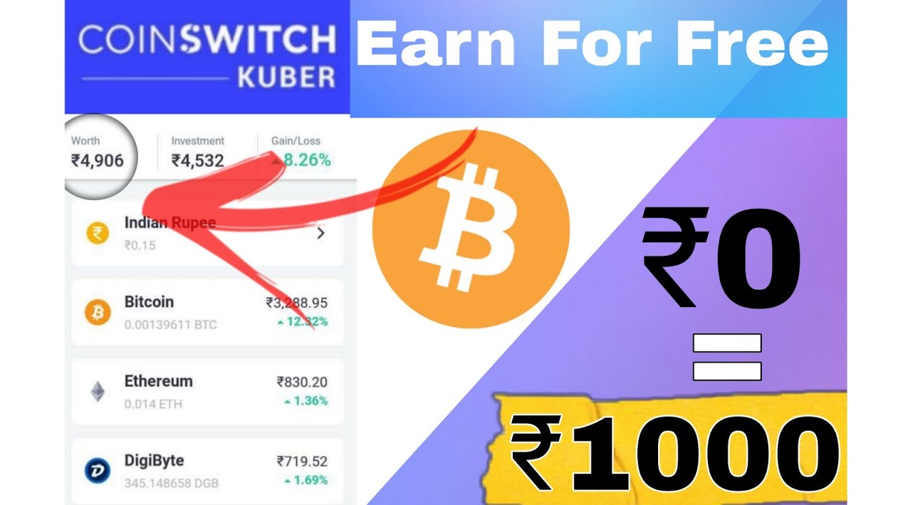 Earn ₹1000 Through Coinswitch Kuber ₹0 Investment Instant Withdraw UPI Trick YouTube