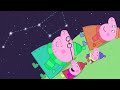 Peppa and her Family Go Star-Gazing 🐷⭐️ @Peppa Pig - Official Channel