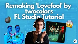 Making 'Lovefool' by twocolors | FL Studio Remake (Part 2)