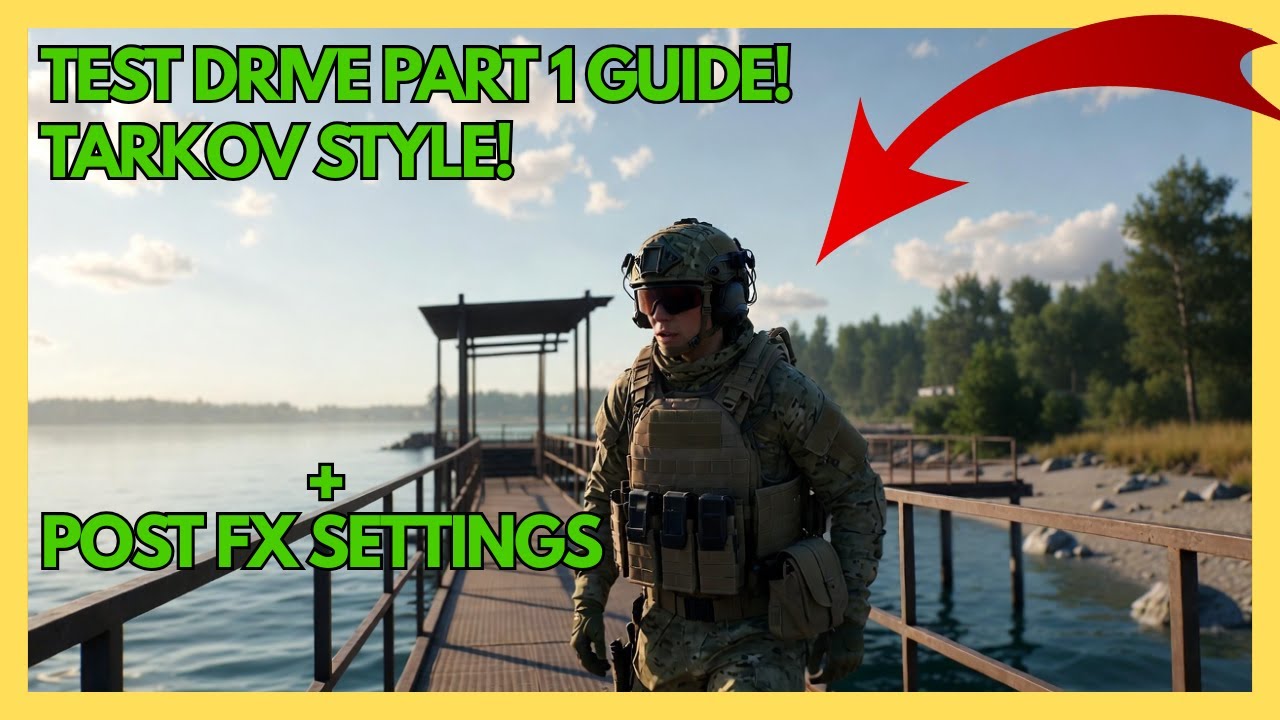 Test Drive Guide 1.0 TARKOV STYLE 