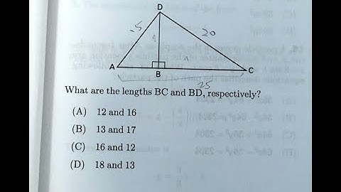 [Math] In the triangle shown, angles ABD and DBC are 90Â°. AD = 15, DC = 20, and AC = 25. What are