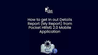 How to Get In-Out Details Report – My Report from Pocket HRMS 2.0 Mobile Application screenshot 4