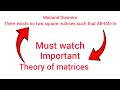 Wieland theorem :There exists no two square matices such that AB-BA=ln|#physicswalla| 25