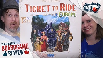 Ticket to Ride Europe 15th Anniversary Edition Review