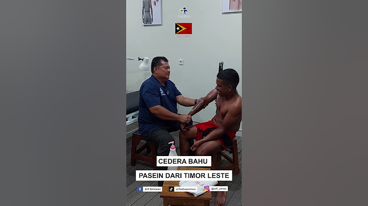 CEDERA BAHU PASIEN DARI TIMOR LESTE PART 1