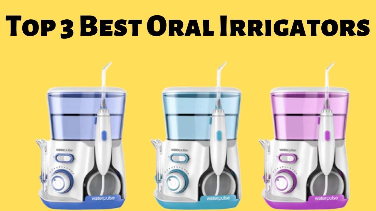 Top 3 Best Oral Irrigators To Buy 2020 BXT REVIEWS YouTube