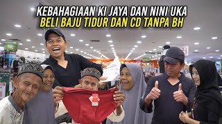 KEBAHAGIAAN KI JAYA DAN NINI UKA | BELI BAJU TIDUR | CD TANPA BH