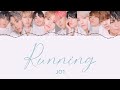 Running - JO1(ジェイオーワン/제이오원) 【JPN/ENG/HAN/ROM】