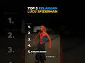 TOP 5 Kelakuan Lucu Spiderman  #shorts