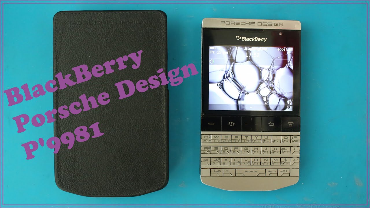 BlackBerry Porsche Design P'9981