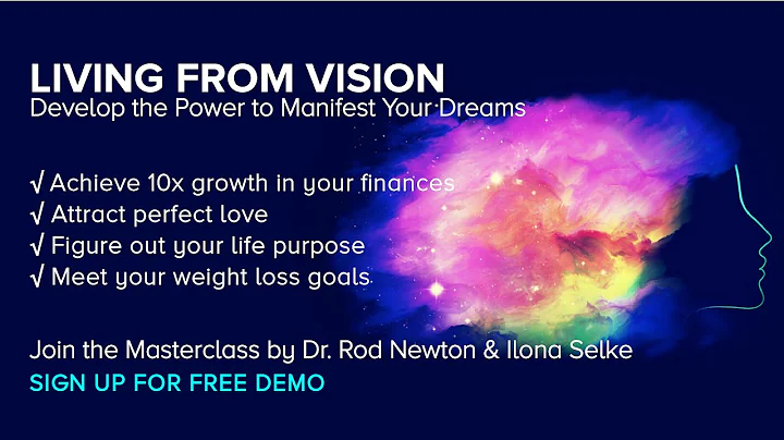 Living From Vision Masterclass by Dr. Rod Newton a...