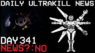 Daily Ultrakill News - Day 341 Ft. Nightmare
