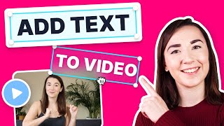 How to Add Text to a Video | Quickly & Easily How to Add Text to a Video | Quickly & Easily