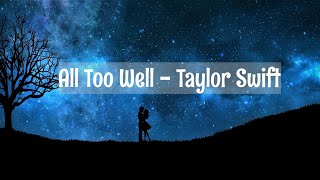 All Too Well - Taylor Swift Lyrics