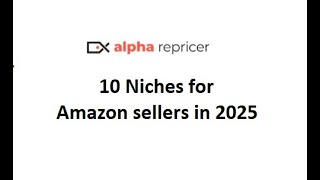 10 Untapped Amazon Niches in 2025