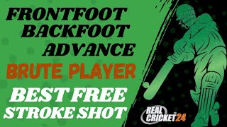 Brute Best Free Stroke Shot🔥🔥 || Real Cricket 24
