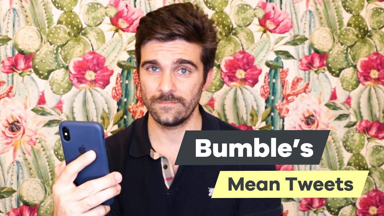 Mean Tweets Bumble Edition YouTube
