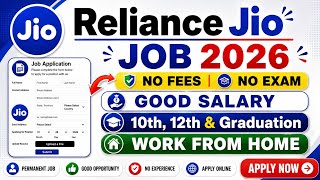 🔴Reliance Jio - Work from Home job 🔥| Remote job - June 2026 | Latest Job by Reliance Jio