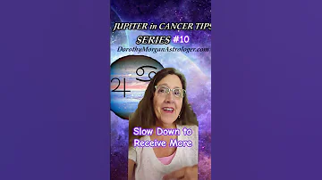 Jupiter In Cancer 10 Slow Down To Receive More 