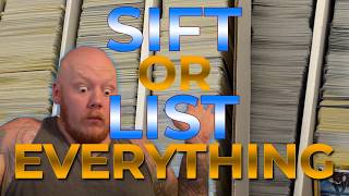 Should You Sift TCG Bulk or List EVERYTHING