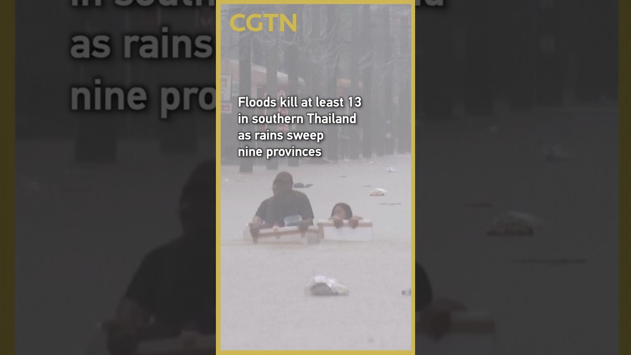 Floods kill at least 13 in southern Thailand as rains sweep nine provinces