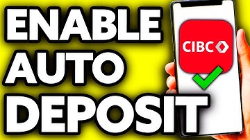 How To Enable Auto Deposit CIBC (Step by Step!)