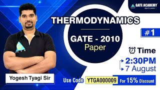 THERMODYNAMICS | GATE 2010 Paper | Session 1 | Yogesh Tyagi Sir