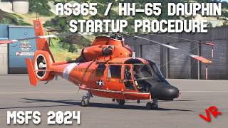 Eurocopter AS365 / HH-65 How to Start | MSFS 2024 | VR