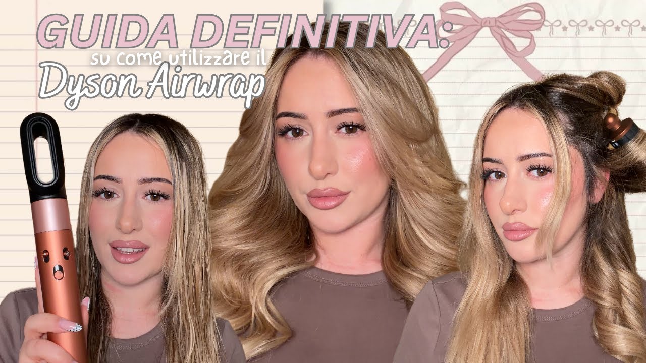 Dyson AirWrap: il METODO giusto per ONDE PERFETTE!