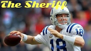 The Sheriff Peyton Manning Career Highlights