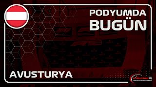 Podyumda Bugün (e-Racing Türkiye F1 2020 - 2021 1.Sezon - Avusturya #11/ Bölüm 29)