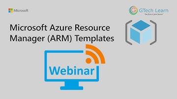 Webinar - Azure Resource Manager (ARM) Templates