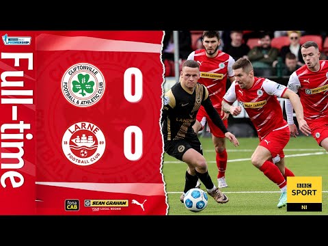 Cliftonville Larne Goals And Highlights