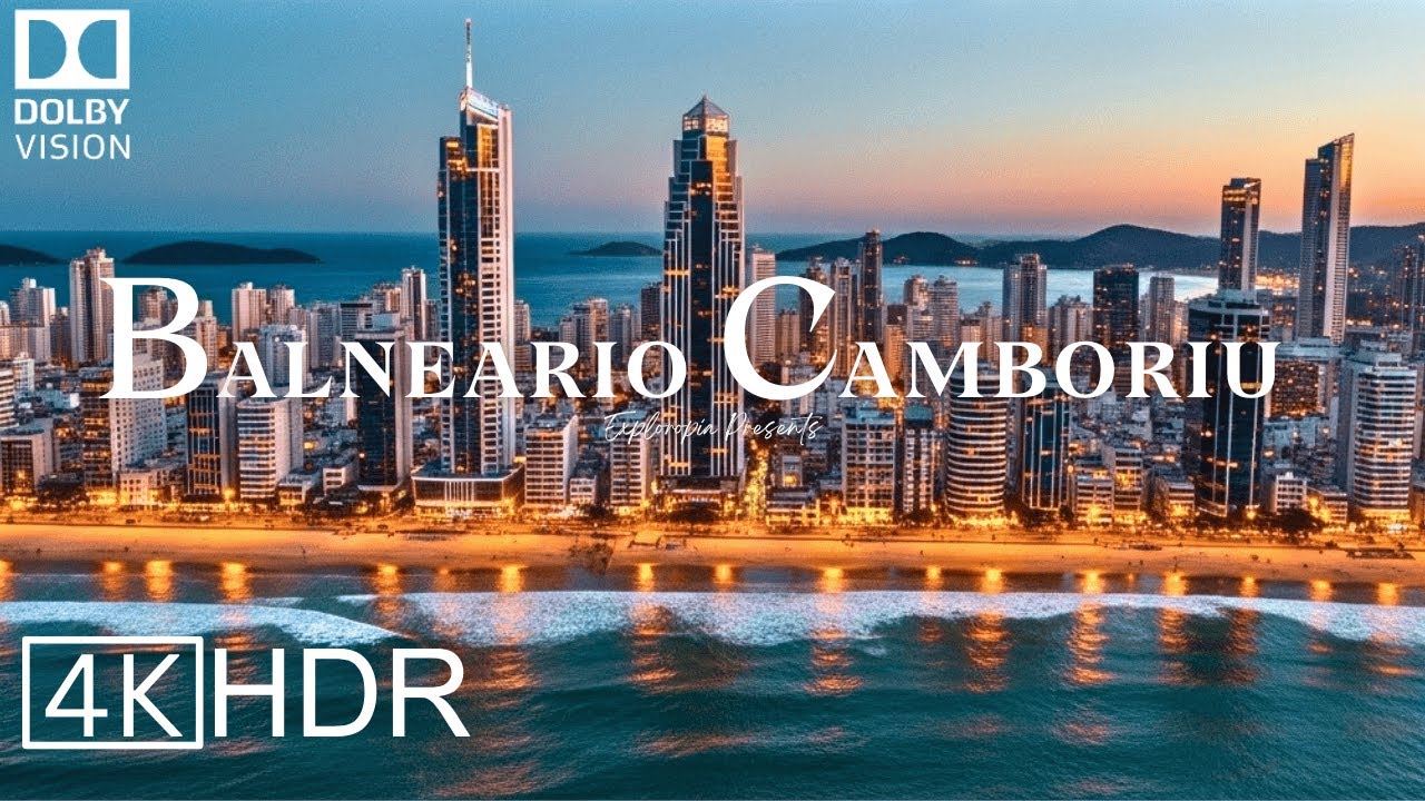 Balneário Camboriú, Brazil 🇧🇷 in 4K HDR ULTRA HD 60 FPS Dolby Vision™ Drone Video