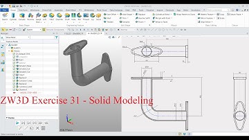 ZW3D Exercise 31 - Solid Modeling