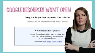HELP! My GOOGLE DRIVE resource WON&#39;T OPEN! -- Google Drive troubleshooting tips and tricks