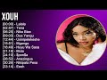 Xouh 2025 MIX All Songs Xouh 2025 MIX All Songs
