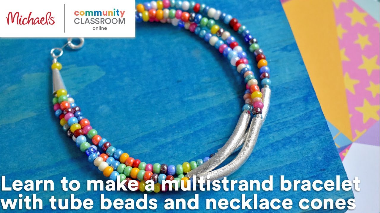 Online Class Learn to make a multistrand bracelet with tube beads and