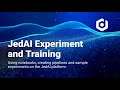JedAI Experimentation, Pipelines and Training