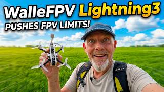 WalleFPV Lightning3 Pushes FPV Limits | Review and Flight Footage