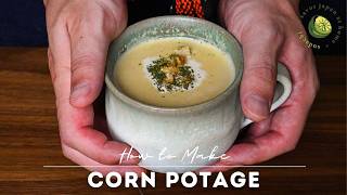 Fresh Corn Potage Japanese Corn Soup No Sugar, No Flour, No Bouillon