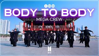 [K-POP IN PUBLIC] BTS 'Body To Body' | ONESHOT MEGA CREW (Original Choreography)