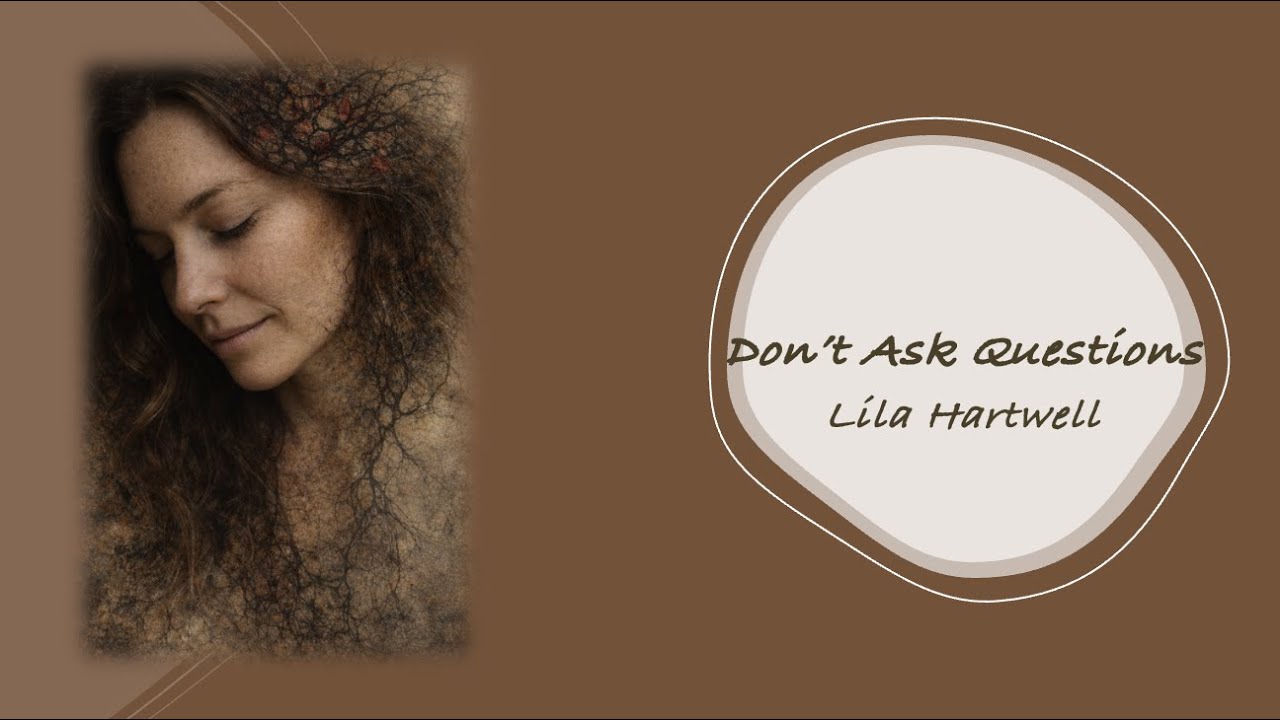 Don’t Ask Questions