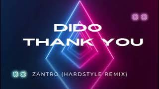 Download lagu Dido - Thank You (Zantro Hardstyle Remix)