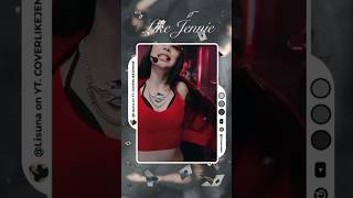 Like Jennie cover by. Lisuna #kpop #kcover #rpop