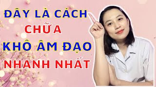 3 Cách Giảm Khô Âm Đạo Nhanh Hơn Với Sâm Tố Nữ Maca Coco Dược Sĩ Trần Võ Bảo