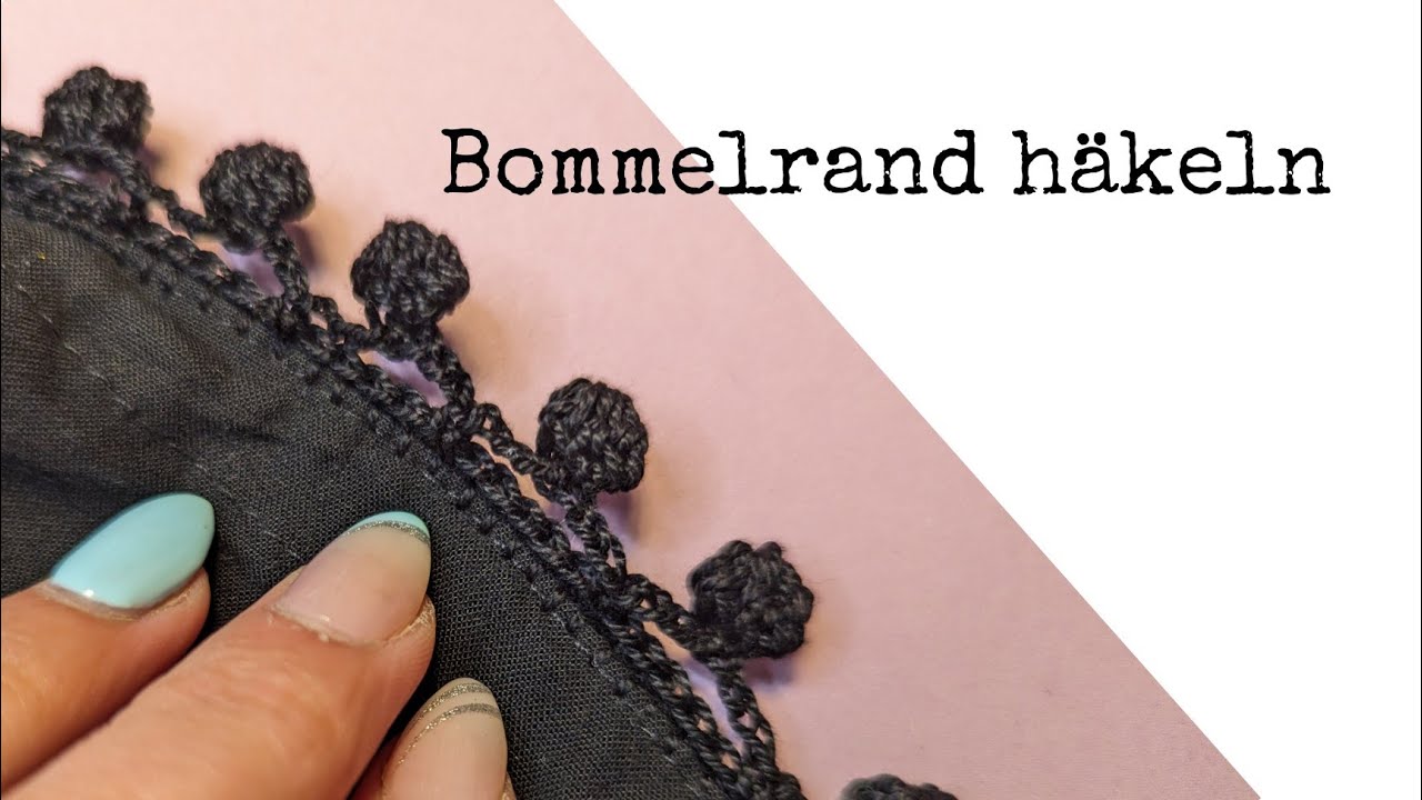 Bommelrand häkeln 🧶 Kleidung/Deko